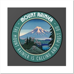 The Mount Rainier is Calling and I Must Go in Japanese Vibes in National Park Posters and Art